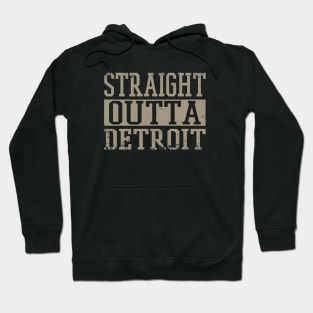 Straight Outta Detroit Hoodie